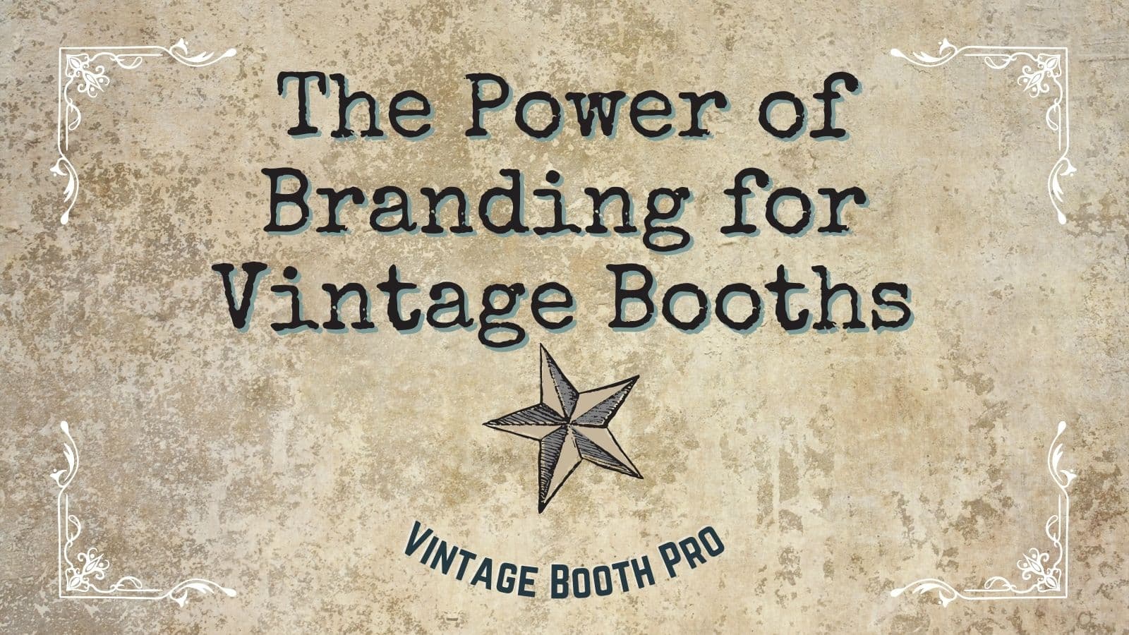 How Strong Branding Elevates Your Vintage Booth