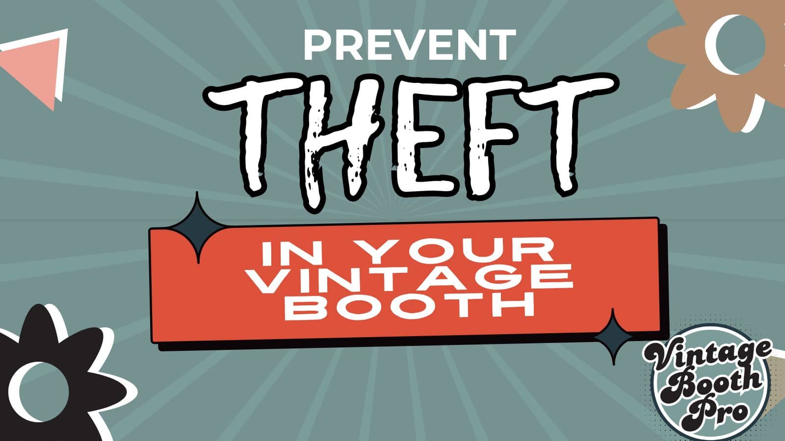 How to Prevent Theft in Your Antique Mall Booth